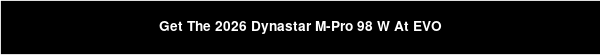 Get The 2026 Dynastar M-Pro 98 W At EVO