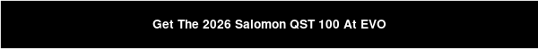 Get The 2026 Salomon QST 100 At EVO