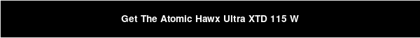 Get The Atomic Hawx Ultra XTD 115 W