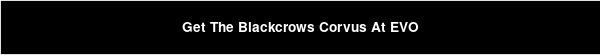 Get The Blackcrows Corvus At EVO