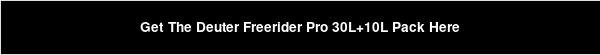 Get The Deuter Freerider Pro 30L+10L Pack Here