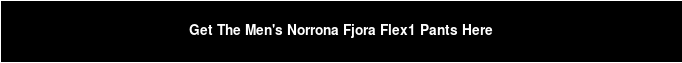 Get The Men's Norrona Fjora Flex1 Pants Here