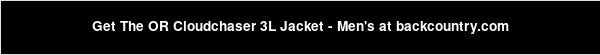 Get The OR Cloudchaser 3L Jacket - Men's at backcountry.com