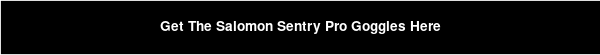 Get The Salomon Sentry Pro Goggles Here