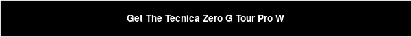 Get The Tecnica Zero G Tour Pro W