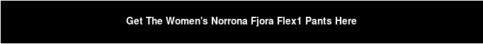 Get The Women's Norrona Fjora Flex1 Pants Here