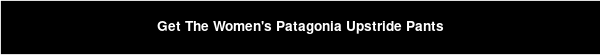 Get The Women's Patagonia Upstride Pants