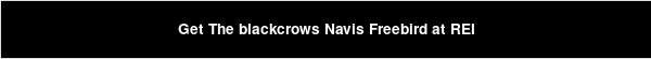Get The blackcrows Navis Freebird at REI