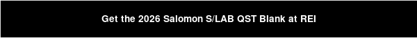 Get the 2026 Salomon S/LAB QST Blank at REI